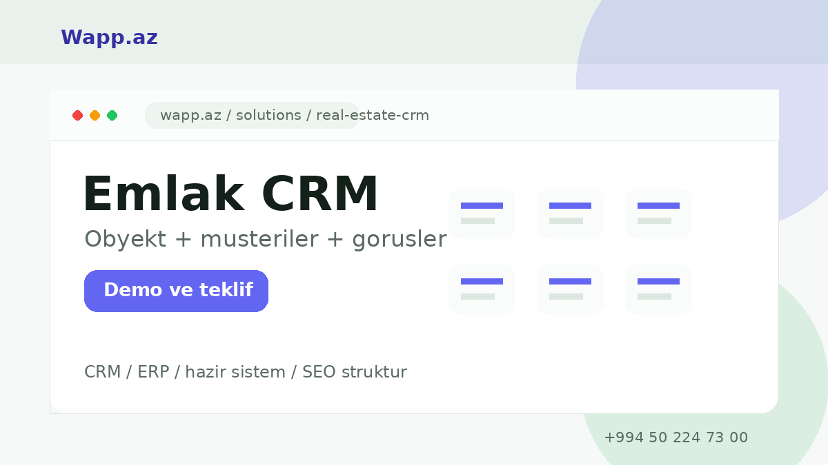 Daşınmaz əmlak CRM hazırlanması - Wapp.az xidməti